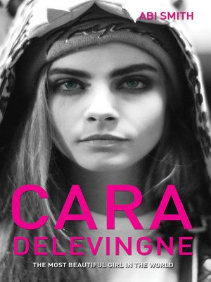 cover image of Cara Delevingne -The Most Beautiful Girl in the World